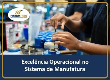 WCM (World Class Manufacturing) e Lean Manufacturing: Estruturas  diferentes, mesma origem. - Excelência Operacional